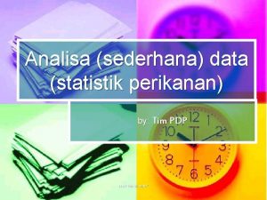 Analisa sederhana data statistik perikanan by Tim PDP