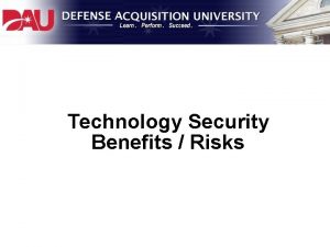 Technology Security Benefits Risks Achieving that Delicate Balance