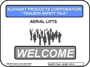 ELKHART PRODUCTS CORPORATION TOOLBOX SAFETY TALK AERIAL LIFTS