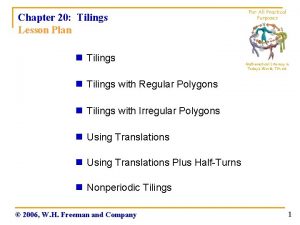 Chapter 20 Tilings Lesson Plan n Tilings For