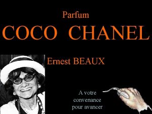 Parfum COCO CHANEL Ernest BEAUX A votre convenance