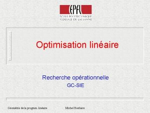 Optimisation linaire Recherche oprationnelle GCSIE Gomtrie de la Optimisation linaire Recherche oprationnelle GCSIE Gomtrie de la