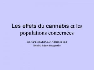 Les effets du cannabis et les populations concernes