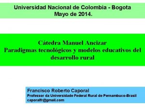 Universidad Nacional de Colombia Bogota Mayo de 2014