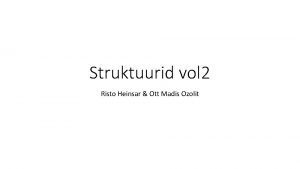 Struktuurid vol 2 Risto Heinsar Ott Madis Ozolit