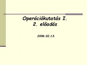 Opercikutats I 2 elads 2006 02 13 LINERIS