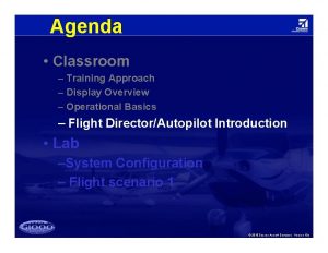 Agenda Classroom Training Approach Display Overview Operational Basics