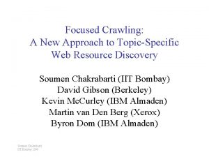 Focused Crawling A New Approach to TopicSpecific Web