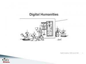 Digital Humanities Reading writing and robots Digital Humanities