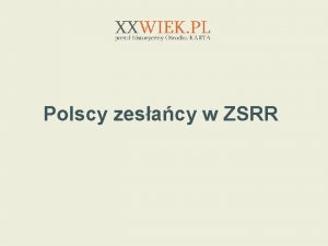 Polscy zesacy w ZSRR 18 01 1940 Polacy