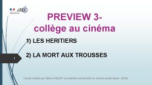 PREVIEW 3 collge au cinma 1 LES HERITIERS