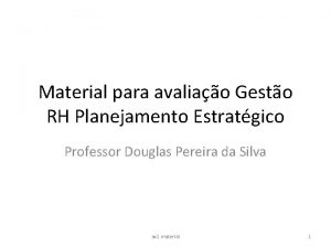 Material para avaliao Gesto RH Planejamento Estratgico Professor