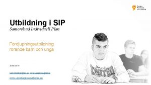 Utbildning i SIP Samordnad Individuell Plan Frdjupningsutbildning rrande