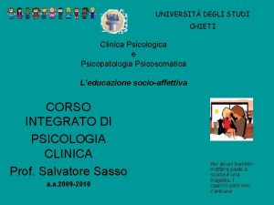 UNIVERSIT DEGLI STUDI CHIETI Clinica Psicologica e Psicopatologia