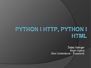 PYTHON I HTTP PYTHON I HTML eljka Salinger