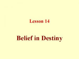 Belief in destiny