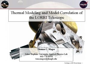 Thermal Modeling and Model Correlation of the LORRI