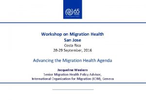 Workshop on Migration Health San Jose Costa Rica