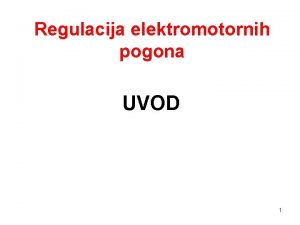 Regulacija elektromotornih pogona