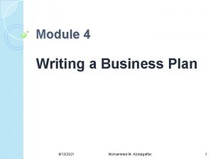 Module 4 Writing a Business Plan 6122021 Mohammed