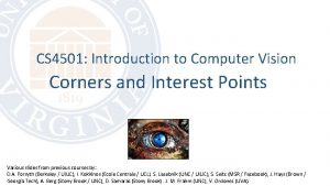 CS 4501 Introduction to Computer Vision Corners and