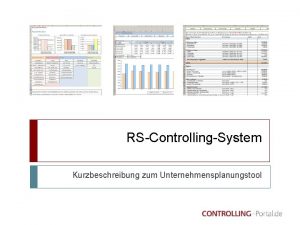 RS Controlling System Kurzbeschreibung zum Unternehmensplanungstool Funktionsbersicht Dashboard