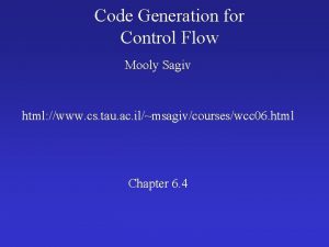 Code Generation for Control Flow Mooly Sagiv html