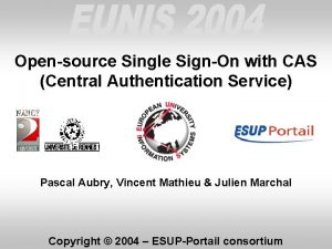 Opensource Single SignOn with CAS Central Authentication Service