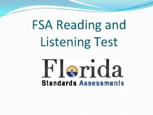 FSA Reading and Listening Test FSA Reading and