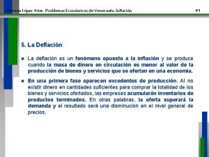 Hernn Lpez Aez Problemas Econmicos de Venezuela Inflacin