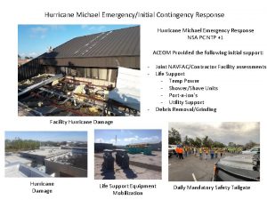 Hurricane Michael EmergencyInitial Contingency Response Hurricane Michael Emergency