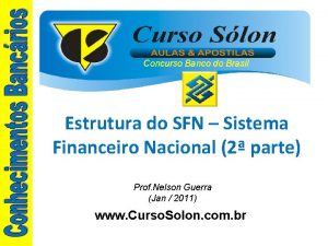 Concurso Banco do Brasil Estrutura do SFN Sistema