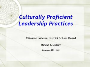 Culturally Proficient Leadership Practices OttawaCarleton District School Board