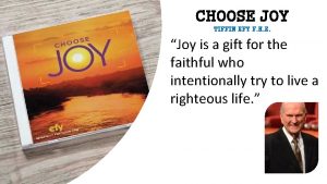 CHOOSE JOY TIFFIN EFY F H E Joy