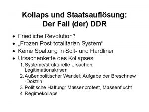 Kollaps und Staatsauflsung Der Fall der DDR Friedliche