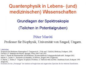 Quantenphysik in Lebens und medizinischen Wissenschaften Grundlagen der