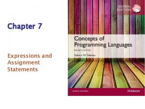 Chapter 7 Expressions and Assignment Statements Chapter 7