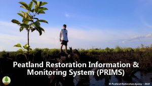 Peatland Restoration Information Monitoring System PRIMS Peatland Restoration