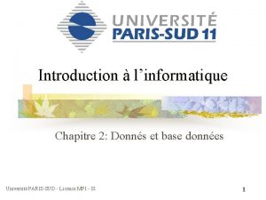 Introduction linformatique Chapitre 2 Donns et base donnes