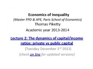 Economics of Inequality Master PPD APE Paris School