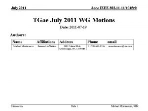 July 2011 doc IEEE 802 11 111045 r