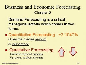 Business and Economic Forecasting Chapter 5 Demand Forecasting