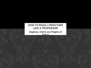 HOW TO READ LITERATURE LIKE A PROFESSOR Baptism