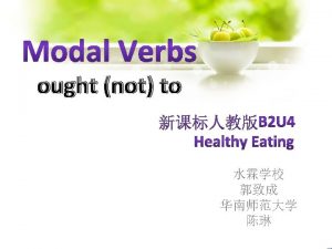 Definition of Modal Verbs Modal verbs are special
