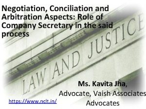 Negotiation Conciliation and Arbitration Aspects Role of Company