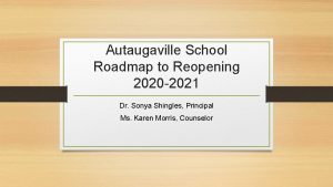 Autaugaville School Roadmap to Reopening 2020 2021 Dr
