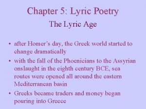 Chapter 5 Lyric Poetry The Lyric Age after