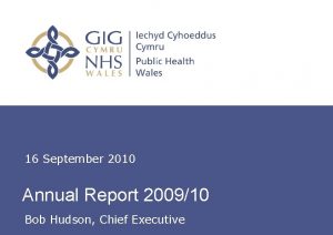 16 September 2010 Annual Report 200910 Bob Hudson