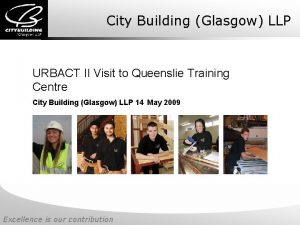 City Building Glasgow LLP URBACT II Visit to