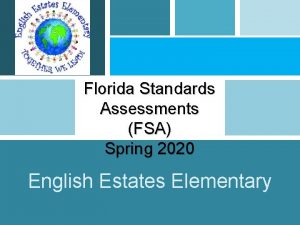 Florida Standards Assessments FSA Spring 2020 English Estates